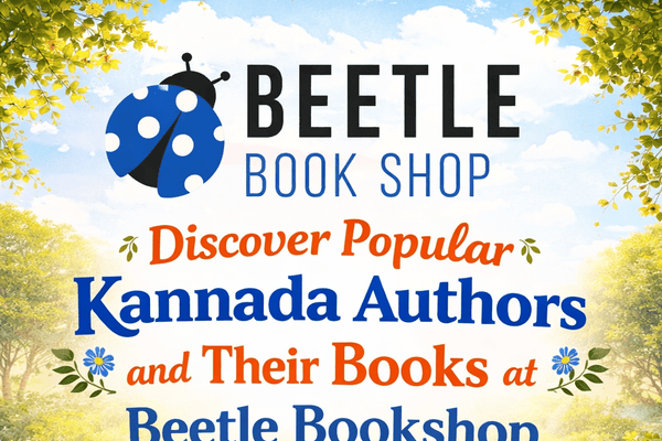 Discover Popular Kannada Authors and Their Books at Beetle Bookshop