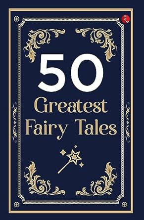 50 GREATEST FAIRY TALES