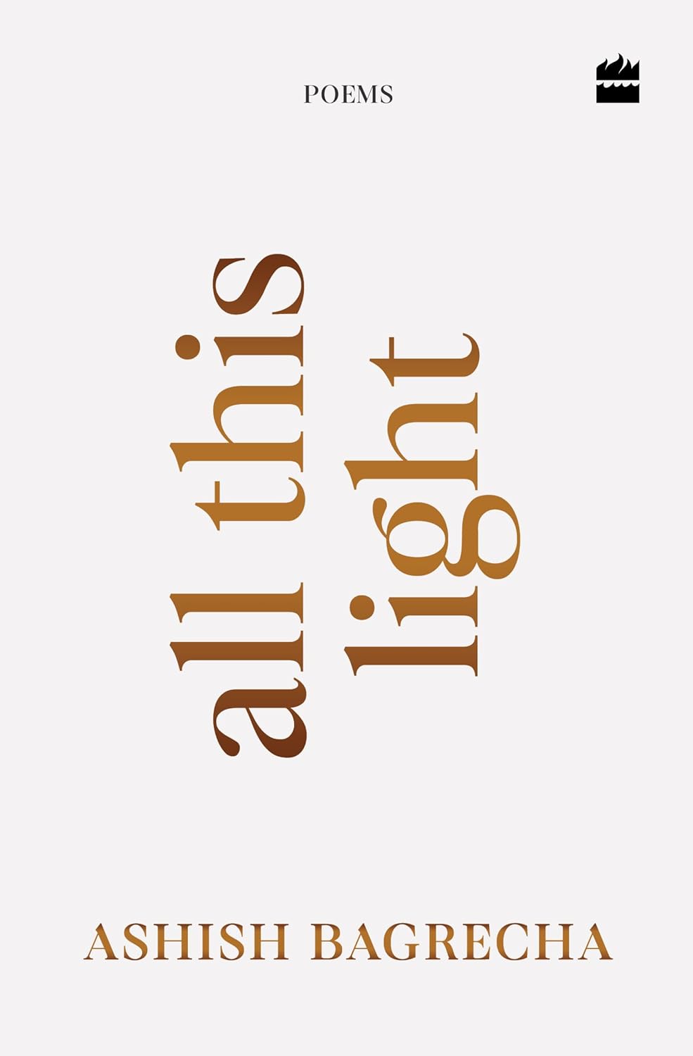 All This Light: Poems | Poetry for Anxiety, Loneliness & Hope