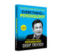 Everything is Psychology