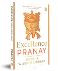 Excellence From The Buddha Wisdom Library | By PranayExcellence From The Buddha Wisdom Library | By Pranay