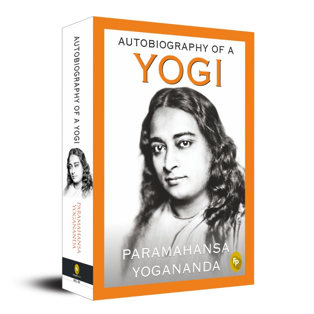 Autobiography of a Yogi By Paramahansa Yogananda