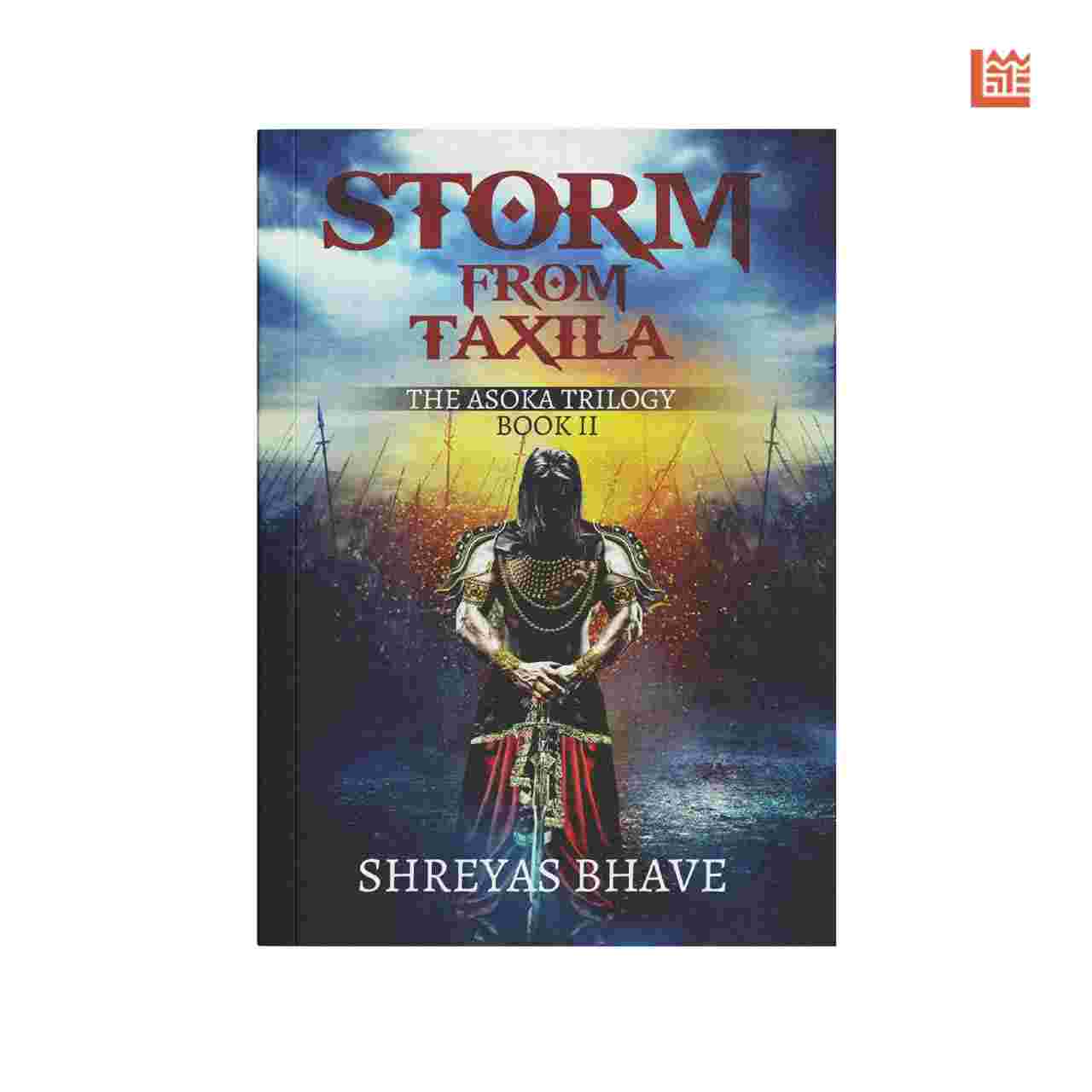 Storm From Taxila: The Asoka Trilogy (Book 2)