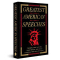 Greatest American Speeches (Deluxe Hardbound Edition)