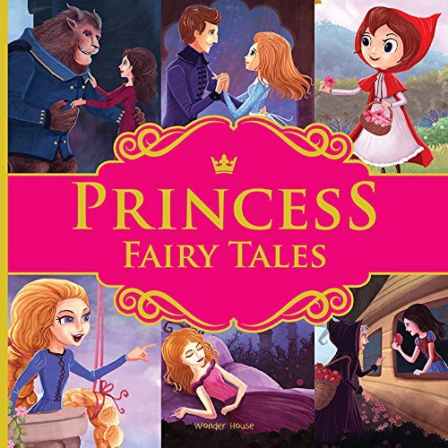 Princess Fairy Tales: Ten Traditional Fairy Tales For Children By Wonder House Books