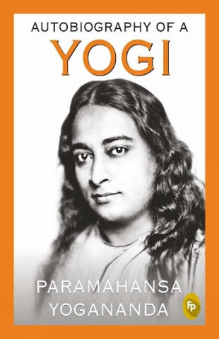 Autobiography of A Yogi [Paperback]