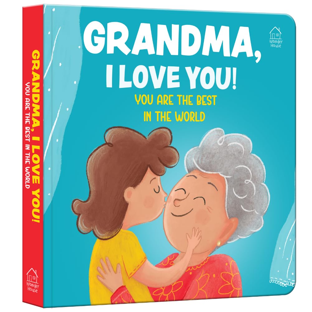 Grandma, I Love You! You Are the Best in the World