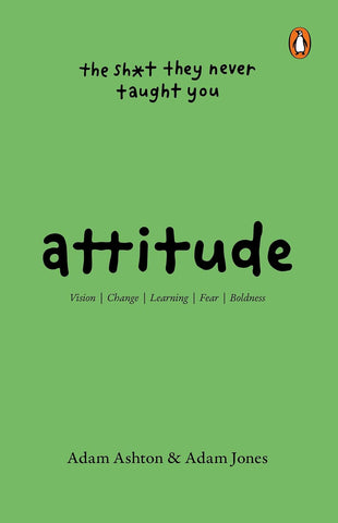 Attitude: The Shit They Neve Taught You Paperback