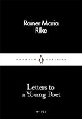 Letters to a Young Poet By Rainer Maria Rilke