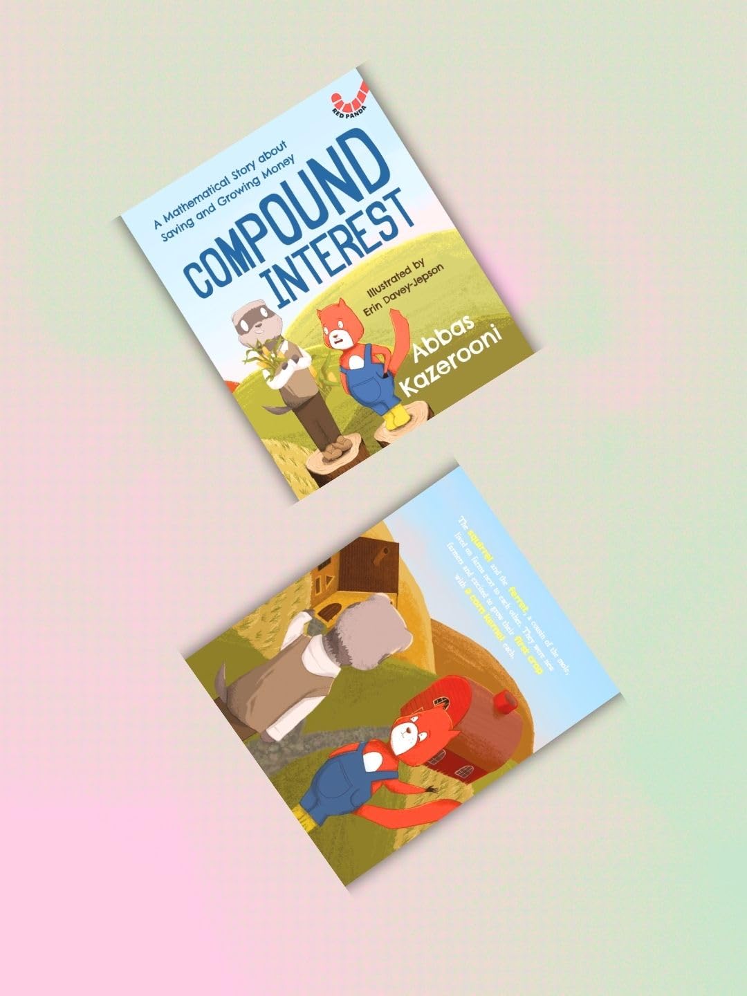 Compound Interest: A Mathematical Story About Saving and Growing Money by Abbas Kazerooni, illustrated by Erin Davey-Jepson