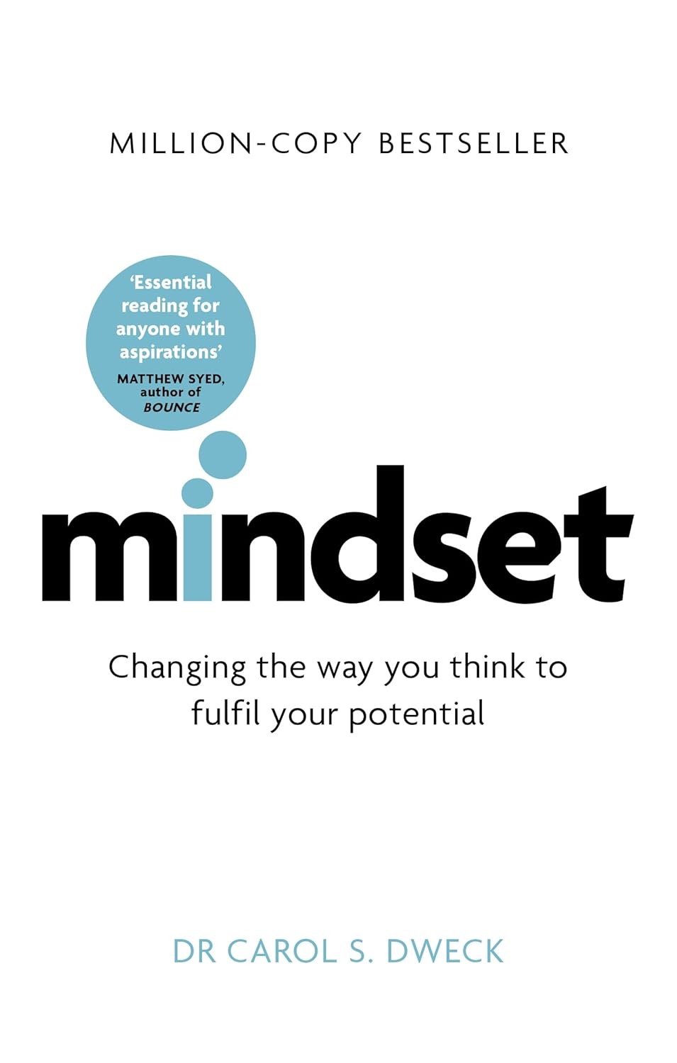 Mindset: The New Psychology of Success (Revised and Updated) By Dr. Carol S. Dweck
