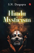 Hindu Mysticism – By S. N. Dasgupta (Author)