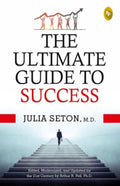 The Ultimate Guide To Success | Julia Seton | Beetle Bookshop