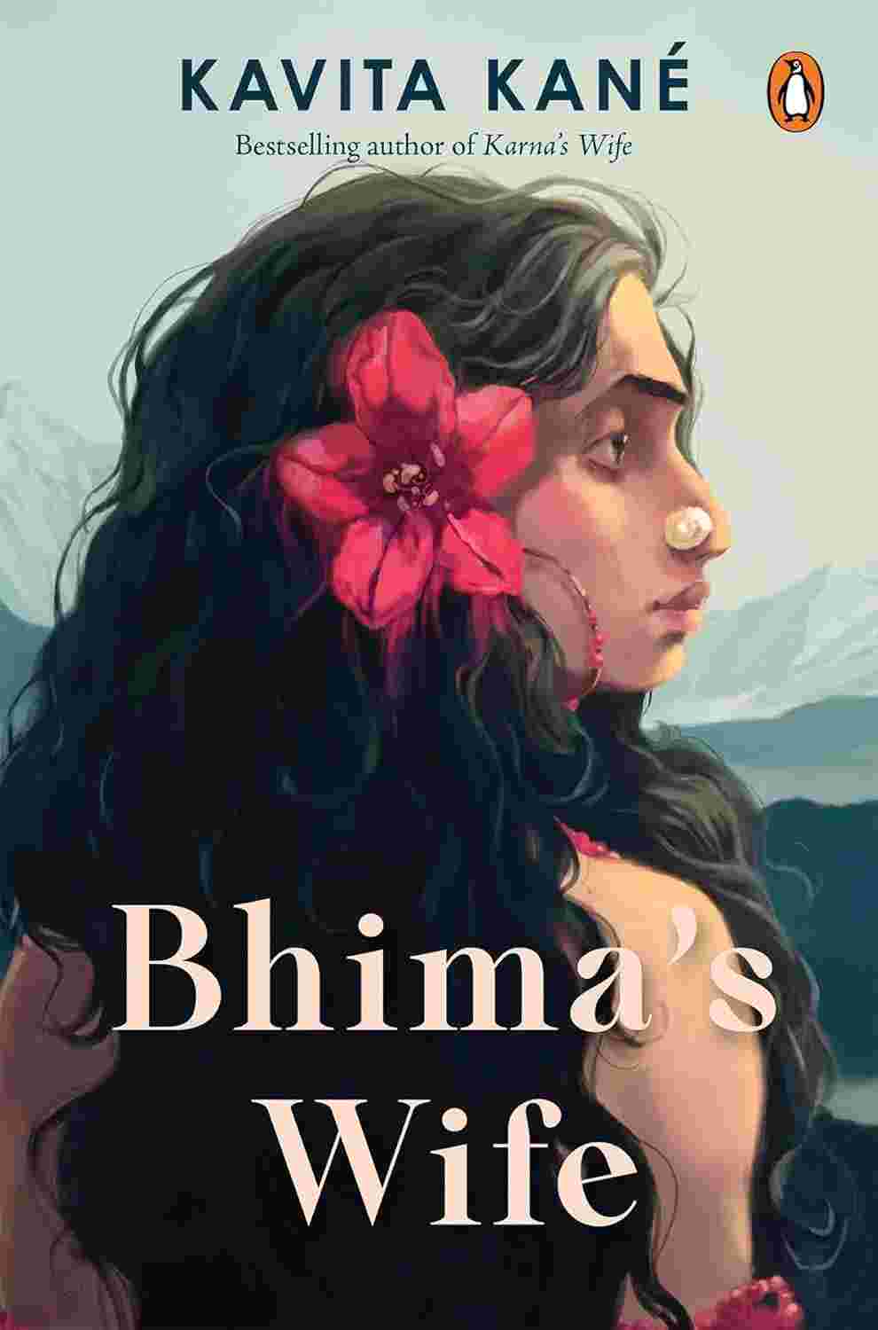 Bhima’s Wife: The Untold Story of Hidimbi By Kavita Kane