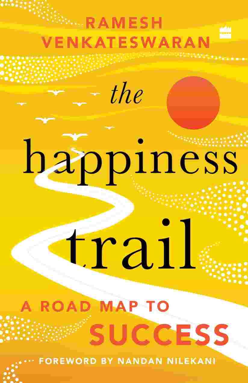 Happiness Trail By Ramesh Venkateswaran