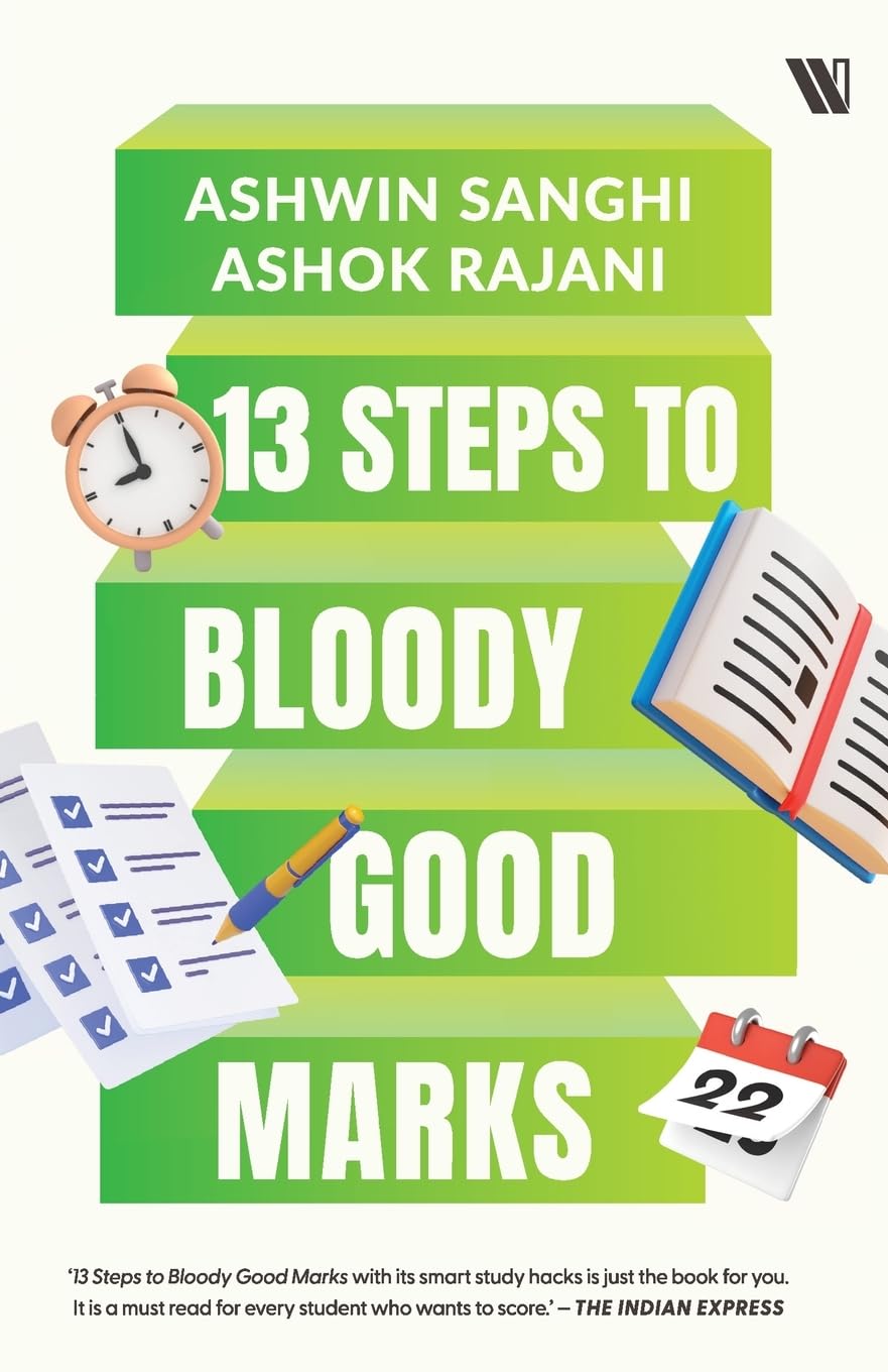 13 Steps to Bloody Good Marks - Ashwin Sanghi & Ashok Rajani