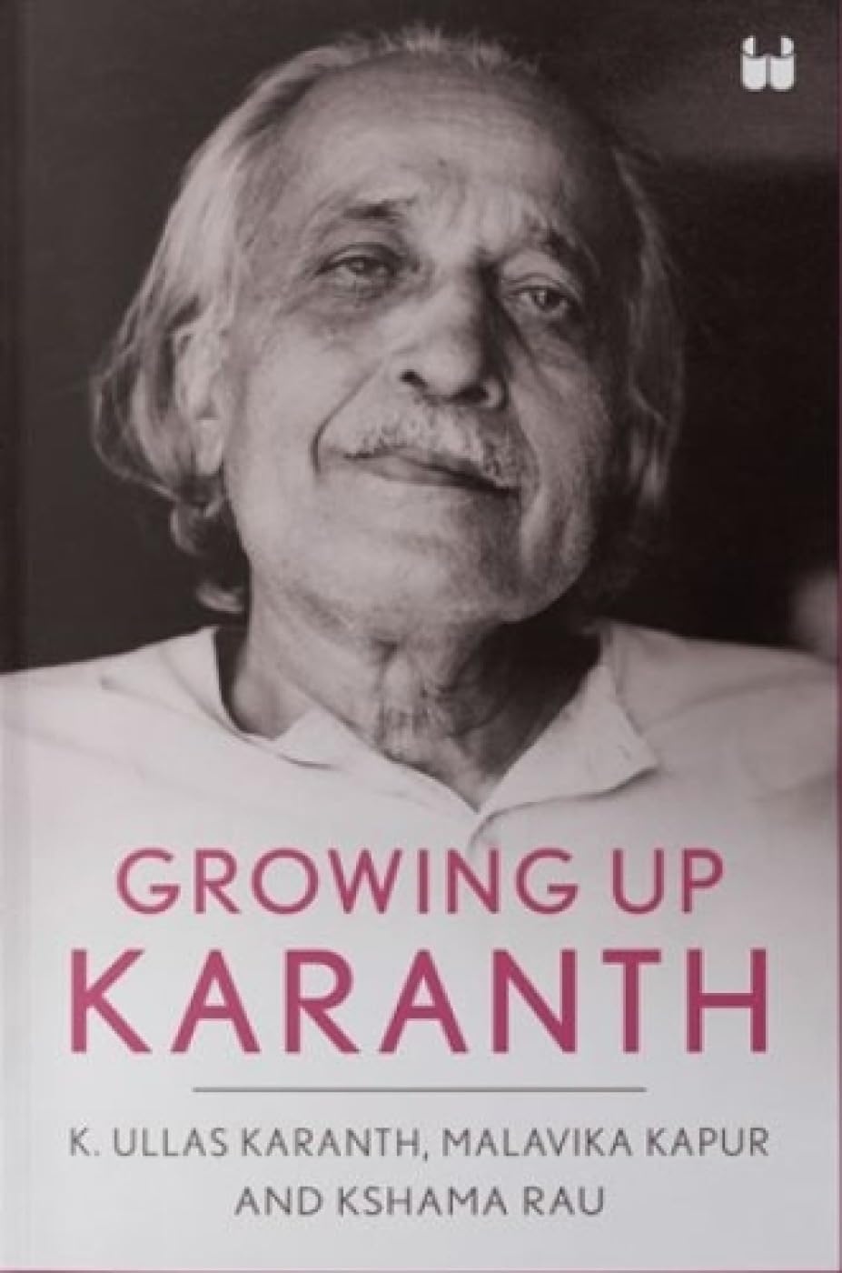 Growing Up Karanth – By K. Ullas Karanth, Malavika Kapur & Kshama Rau (Authors)