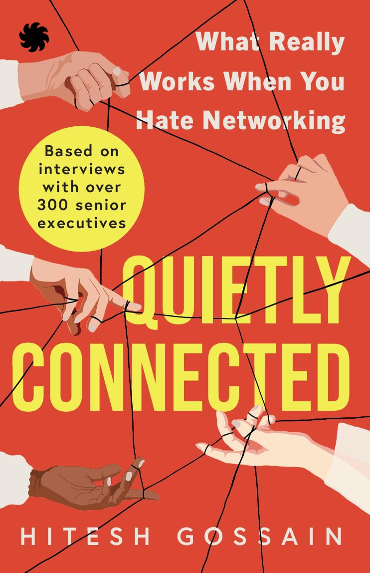 Quietly Connected: What Really Works When You Hate Networking