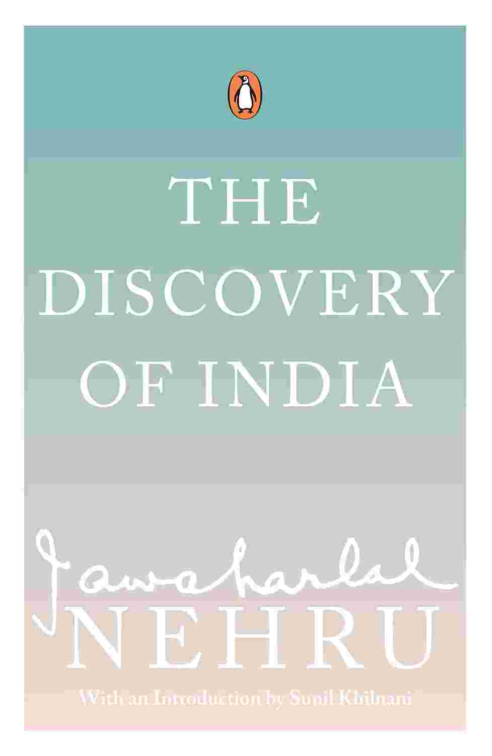 The Discovery of India By Jawaharlal Nehru