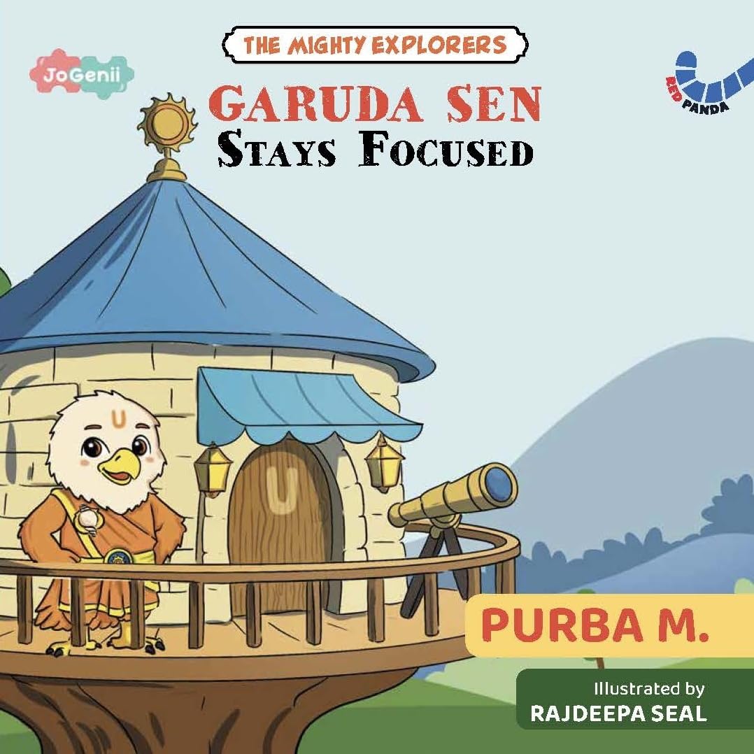 Garuda Sen Stays Focused: The Mighty Explorers - Purba