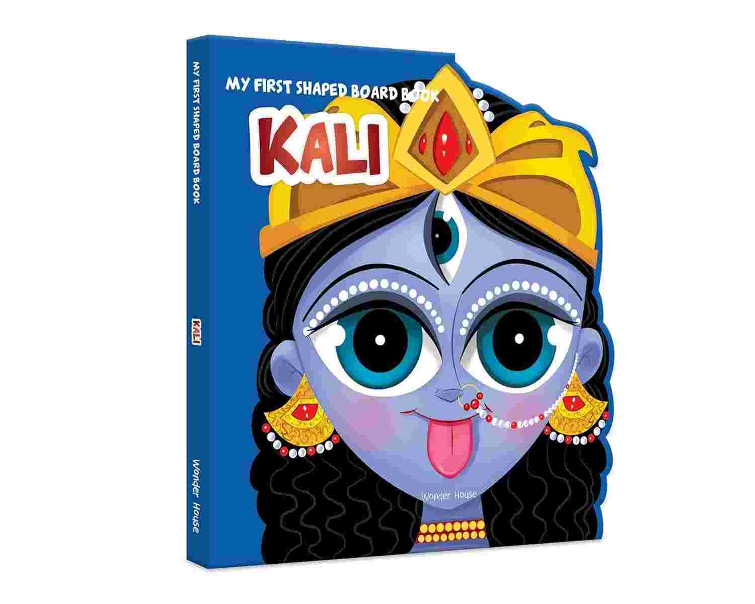 My First Shaped Board Book: Goddess Kali (Indian Gods and Goddesses)