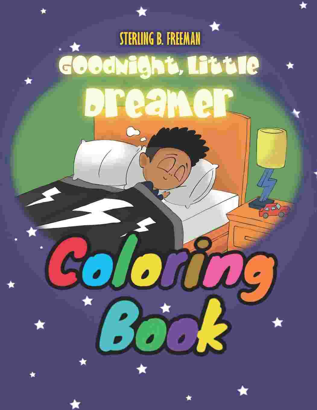 Goodnight, Little Dreamer: Coloring Book By Sterling B. Freeman