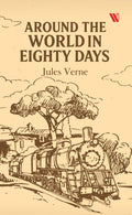 Around the World in Eighty Days By Jules Verne