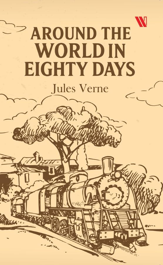 Around the World in Eighty Days By Jules Verne