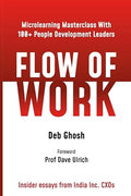 Flow of Work - Deb Ghosh