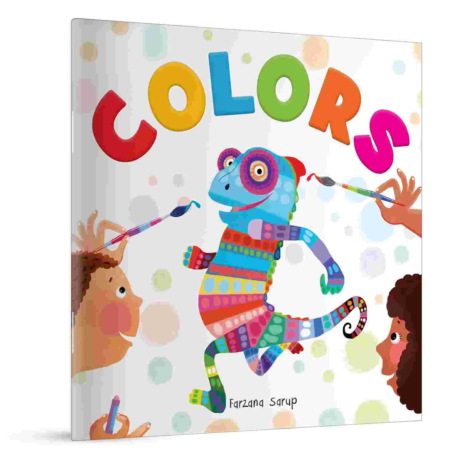 Colors: Illustrated Book On Colors By Farzana Sarup (Author), Bonnie Dobkin (Editor)
