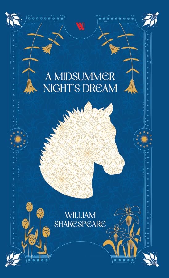 A Midsummer Night's Dream By William Shakespeare