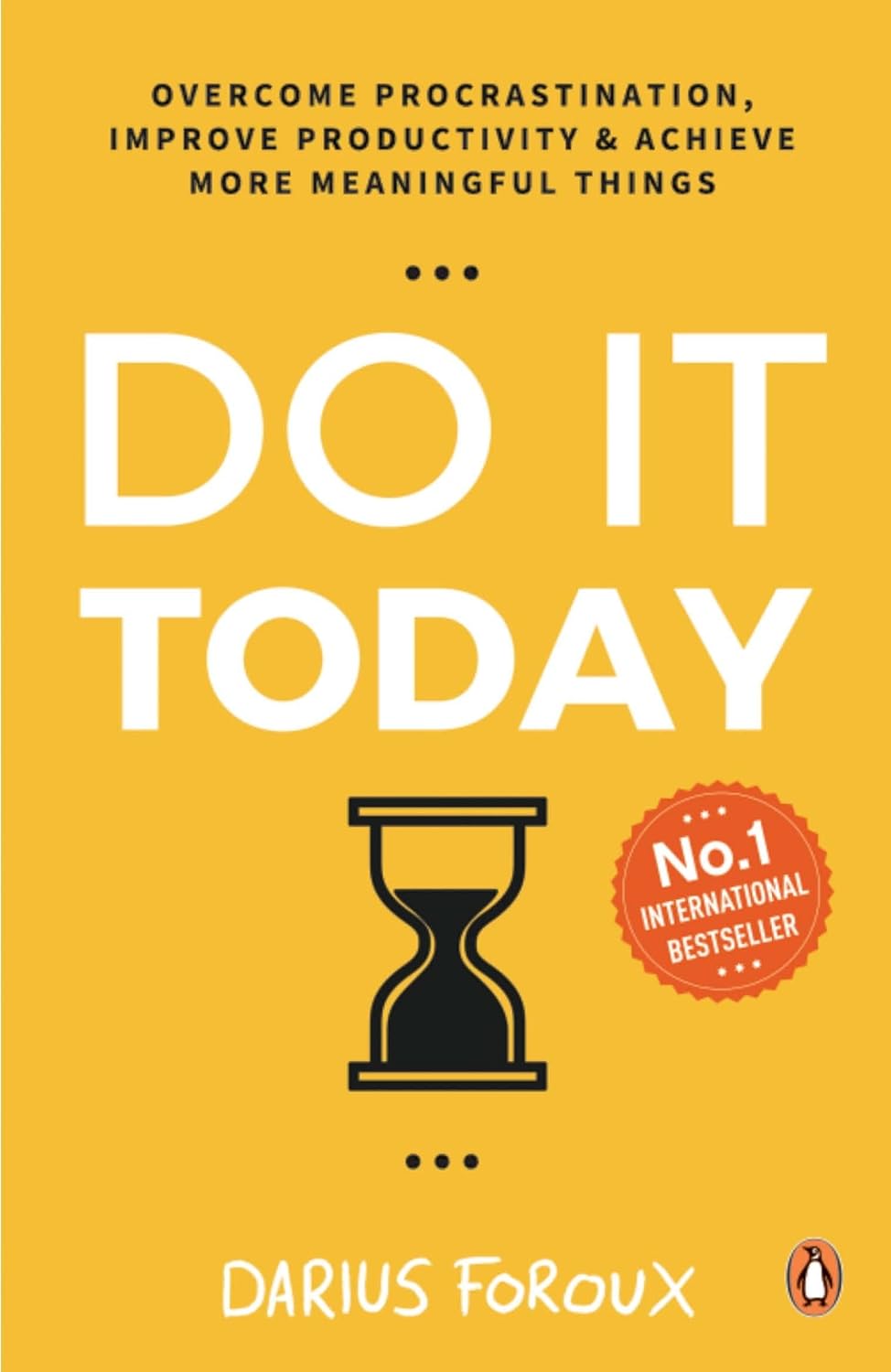 Do It Today | Darius Foroux | Productivity | Beetle Bookshop
