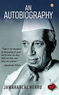 An Autobiography By Jawaharlal Nehru