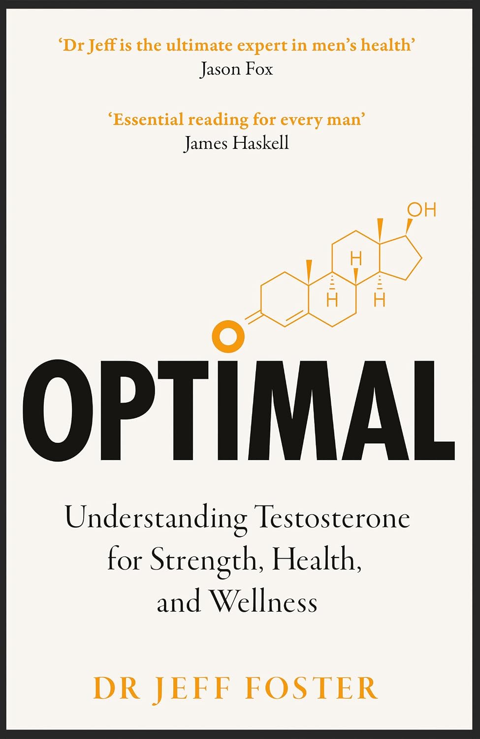 Optimal: The Essential Guide to Testosterone and Men’s Health
