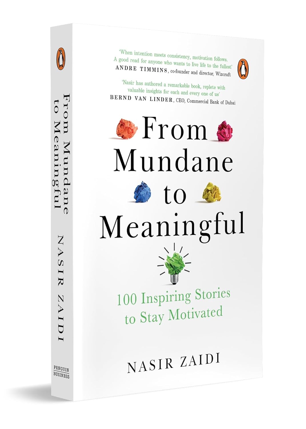 From Mundane to Meaningful: 100 Inspiring Stories to Stay MotivatedBy Nasir Zaidi