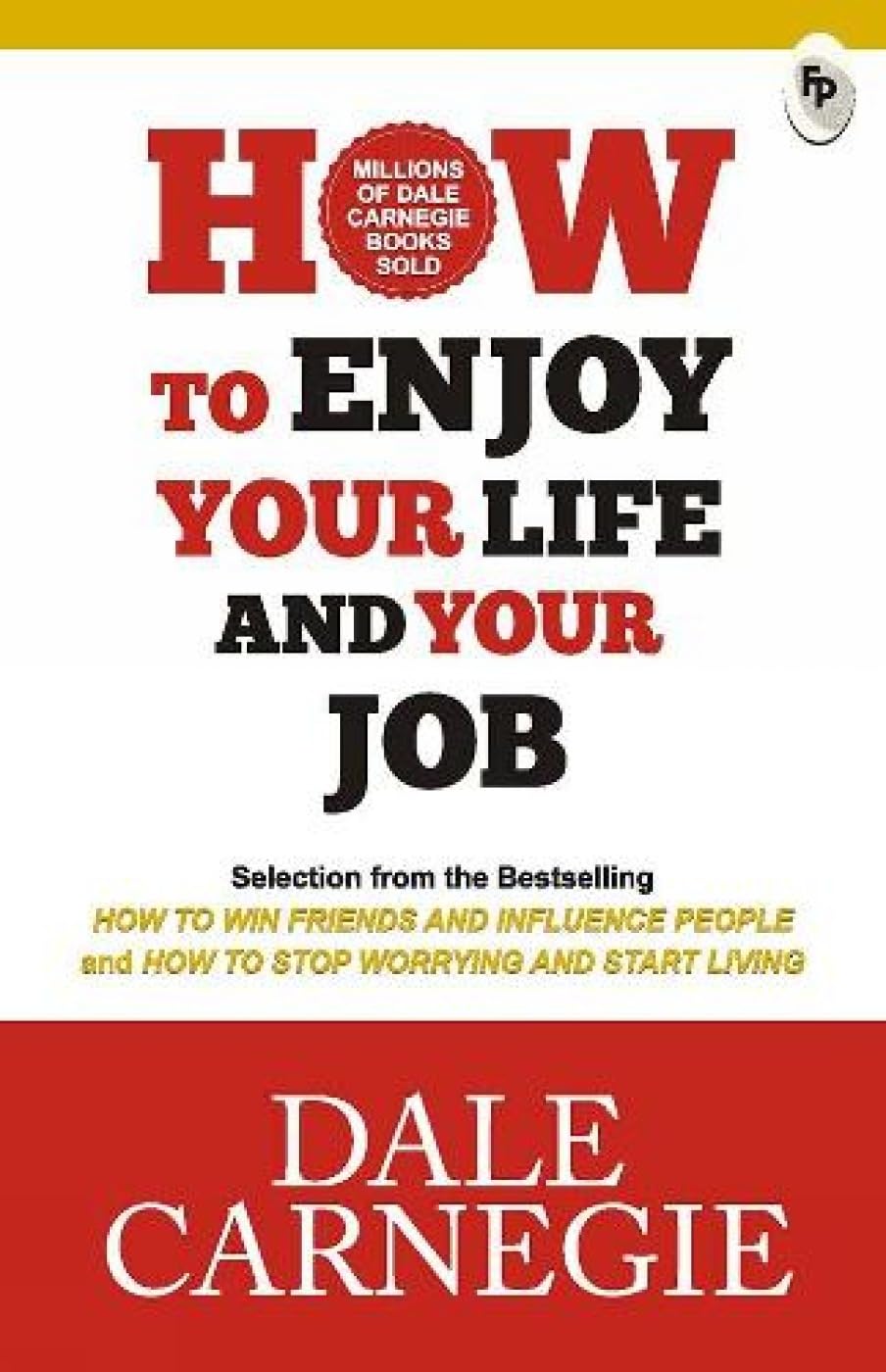 How to Enjoy Your Life and Your Job | Carnegie | Beetle