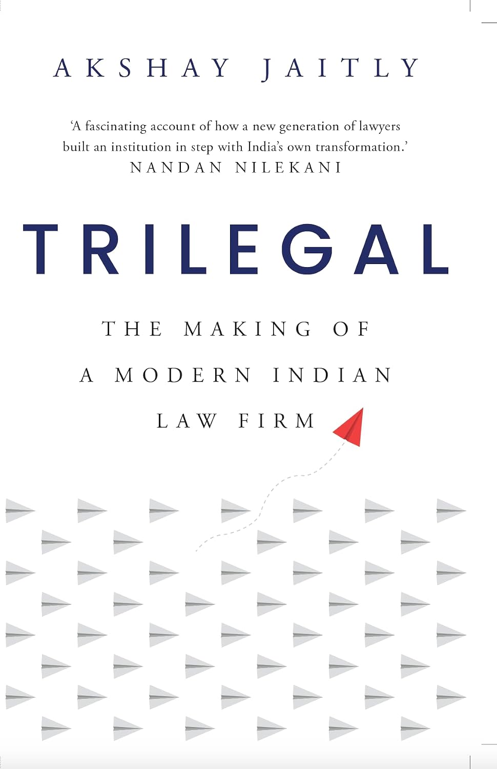 TRILEGAL: Making of a Modern Indian Law Firm | Akshay Jaitly