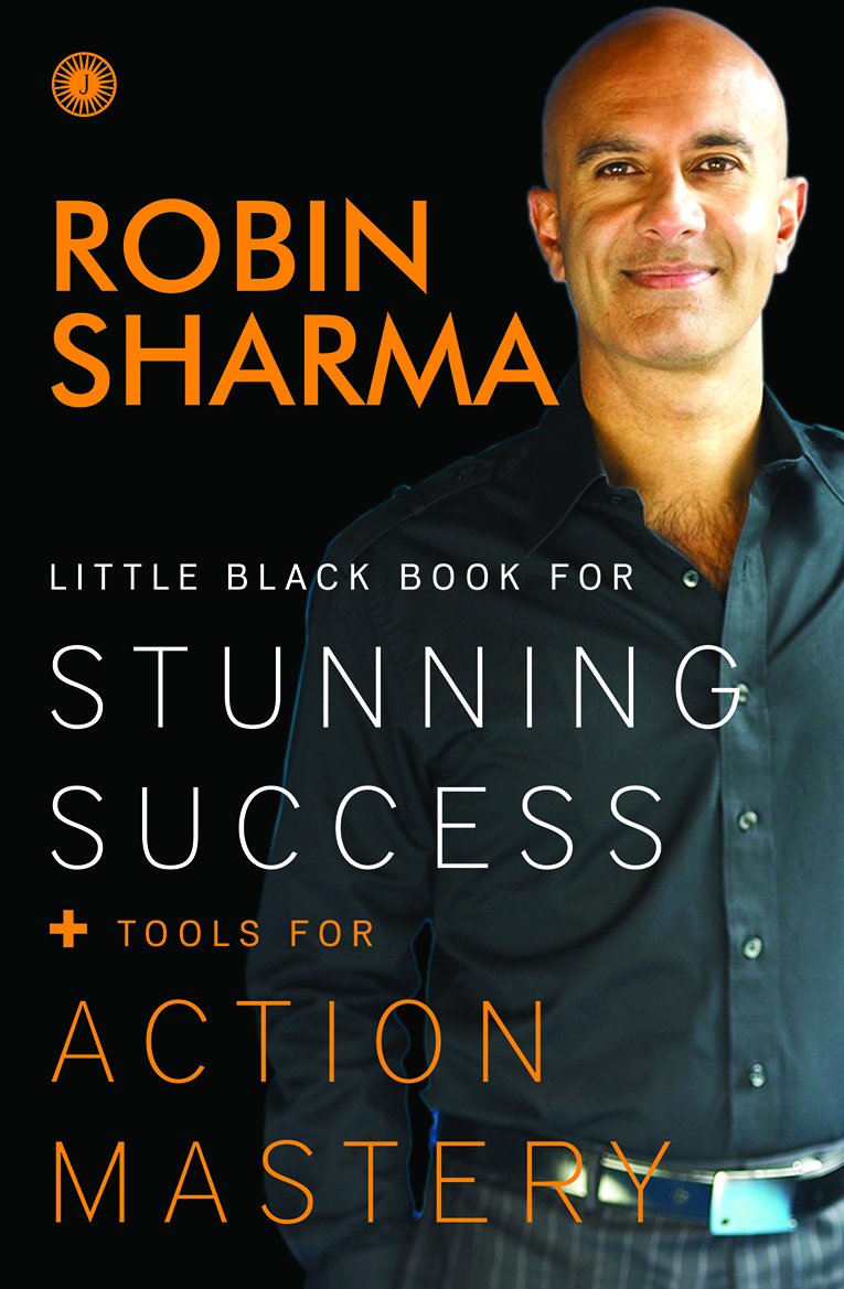 The Little Black Book for Stunning Success - Robin Sharma