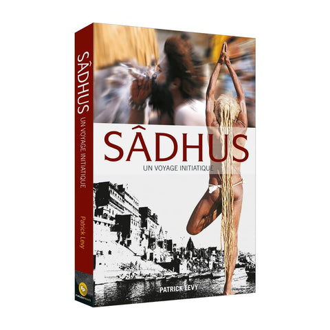 Sadhus : Un Voyage Initiatique (French)