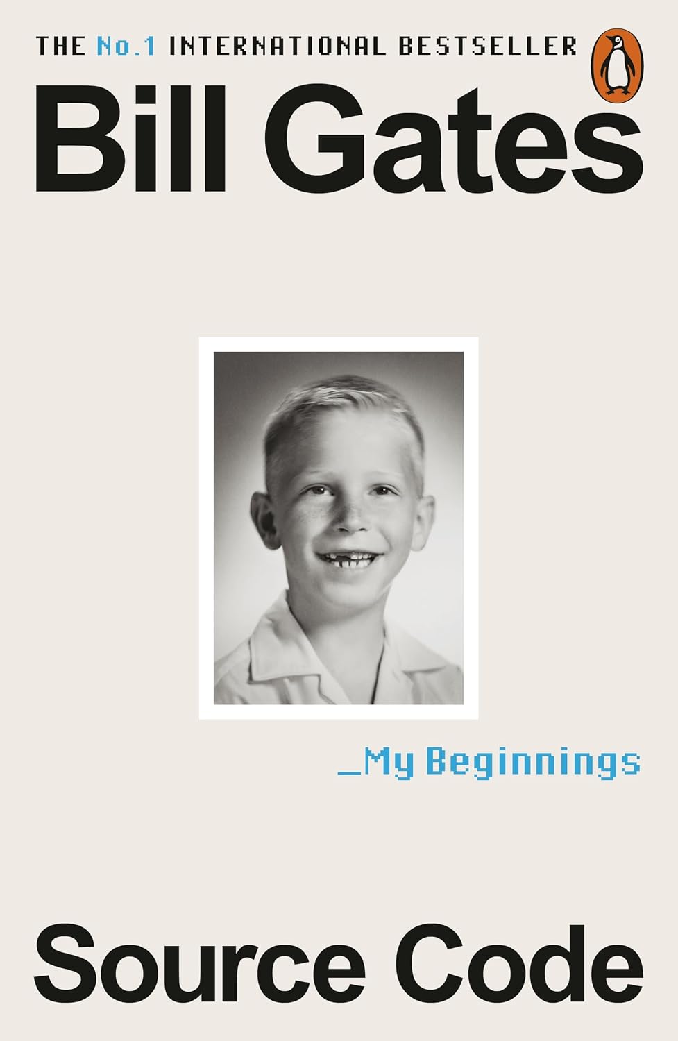 Source Code: My Beginnings By Bill Gates