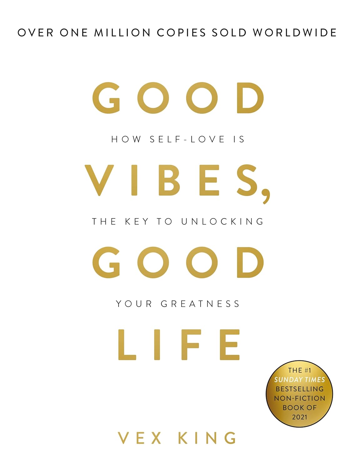 Good Vibes, Good Life | Vex King | Beetle Bookshop