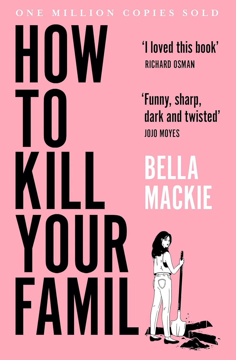 How To Kill Your Family | Bella Mackie | Novel | Beetle Bookshop