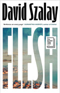 Flesh Winner of the Booker Prize 2025 | By David Szalay