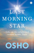 Product Title: The Last Morning Star: Talks on the Enlightened Woman Mystic, Daya – Osho