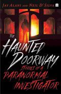 The Haunted Doorway: Stories of a Paranormal Investigator