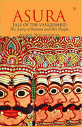 Asura: Tale of the Vanquished By Anand Neelakantan