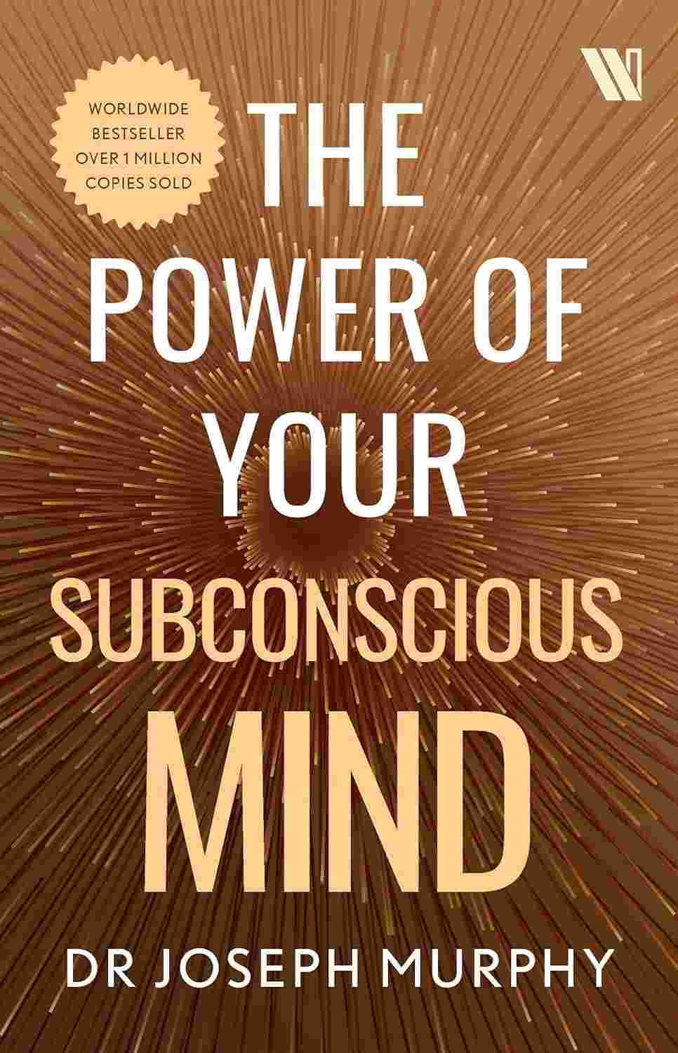 The Power of Your Subconscious Mind - Dr. Joseph Murphy