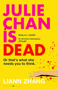 Julie Chan is Dead By Liann Zhang