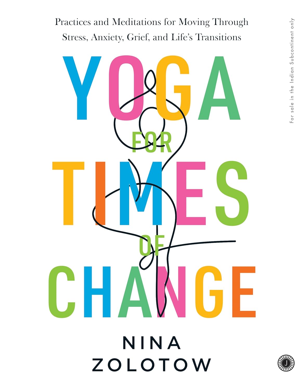 Yoga for Times of Change  by Nina Zolotow