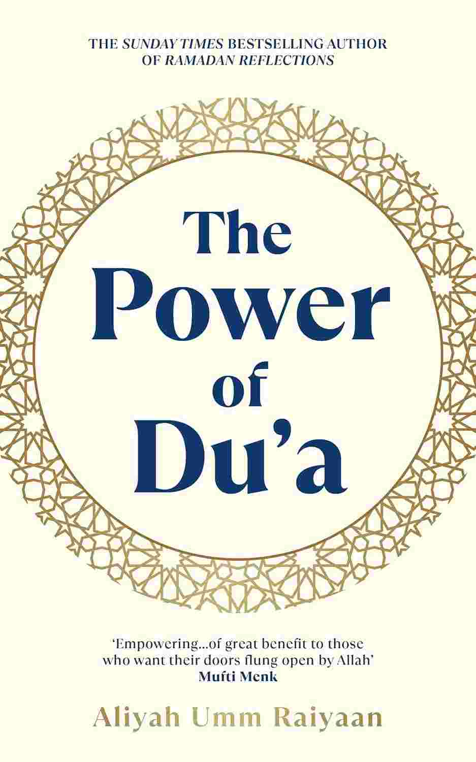The Power of Du’a A Practical Guide to Deepening Your Connection with Allah | By Aliyah Umm Raiyaan